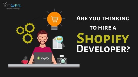 Are you thinking to hire A Shopify Developer_